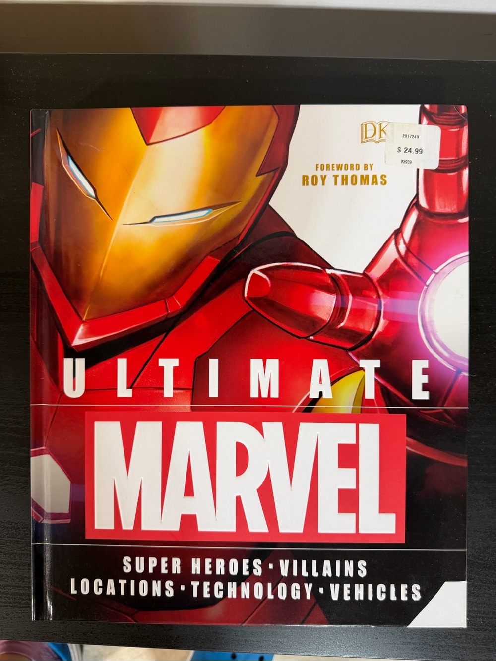 Ultimate Marvel: Super Heroes, Villains, Locations, Technology, Vehicles Book